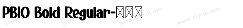 PBIO Bold Regular字体转换